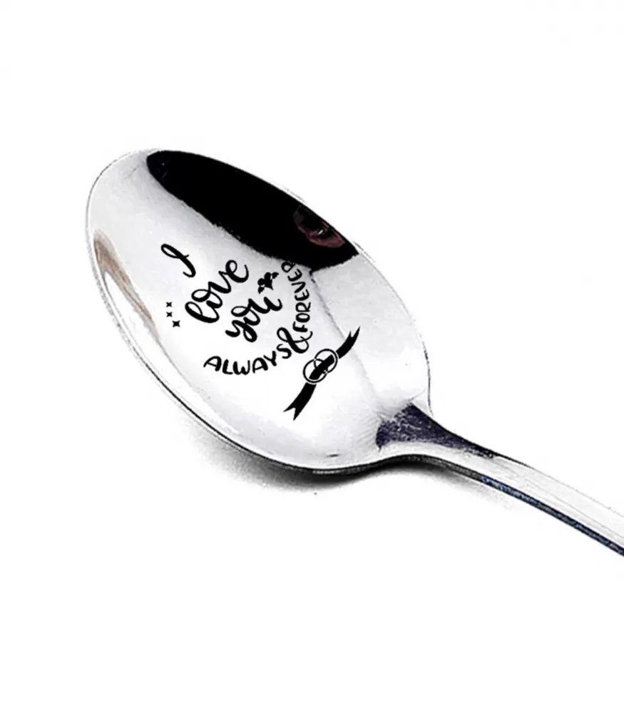 I love you always and forever spoon